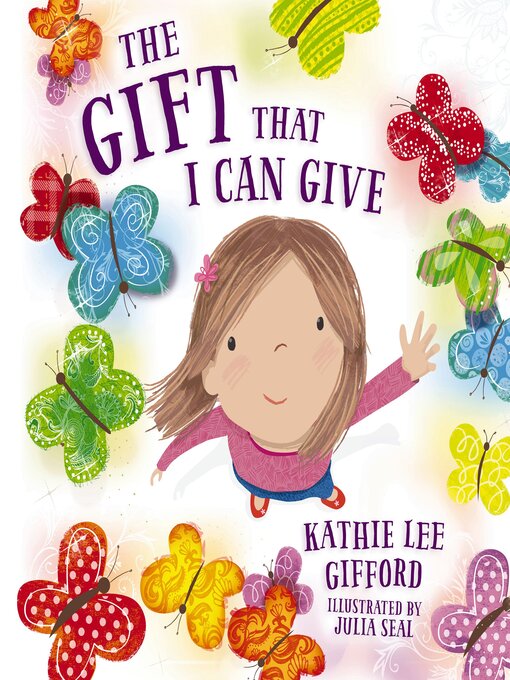 Title details for The Gift That I Can Give by Kathie Lee Gifford - Wait list